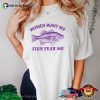 Women Want Me Fish Fear Me Comfort Colors Funny Shirt