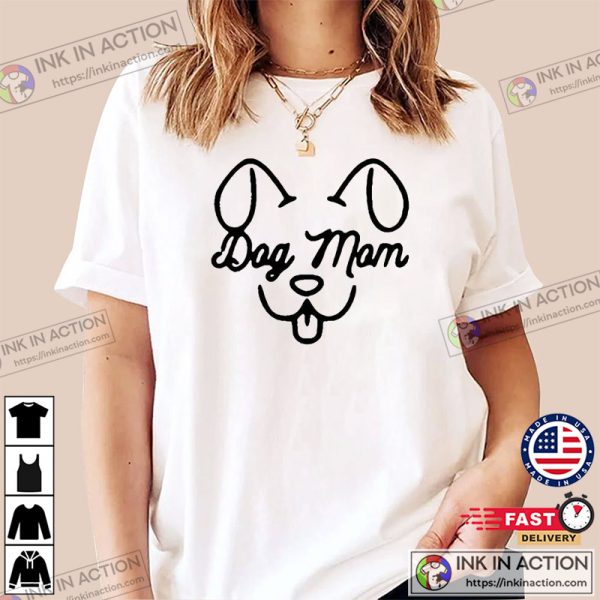 Dog Mom Puppies Mother Cutie Mama T-Shirt