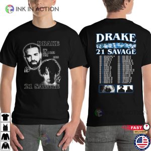 drake 21 savage Tour Dates Graphic 2 Sided T shirt