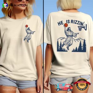 he is rizzin jesus funny Shirt 3