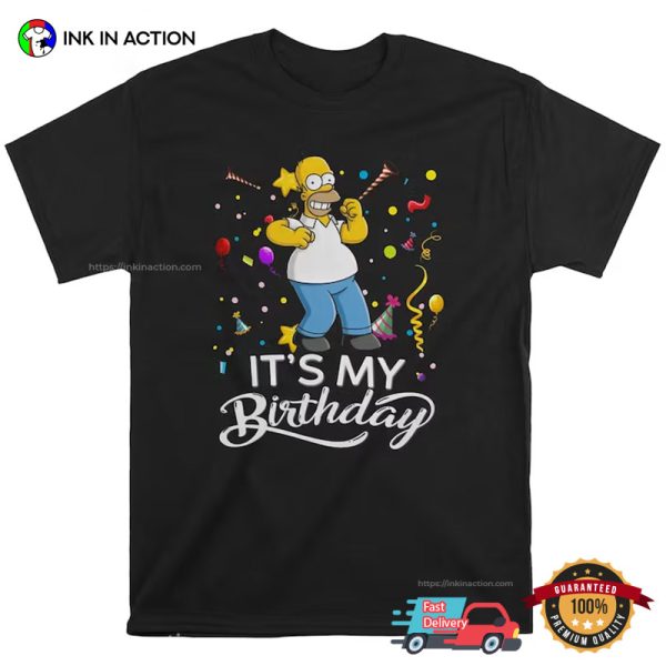 Homer The Simpsons Its My Birthday Cartoon Tee