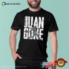 Yankees Juan Soto Juan Gone Funny T-Shirt