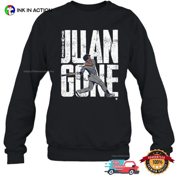 Yankees Juan Soto Juan Gone Funny T-Shirt