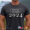 2024 Shirt For Expecting New Fathers Dad T-shirt
