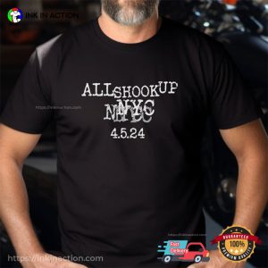 All Shook Up NYC Earthquake 2024 T shirt 5