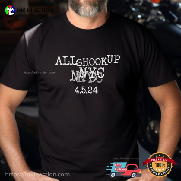 All Shook Up NYC Earthquake 2024 T-shirt