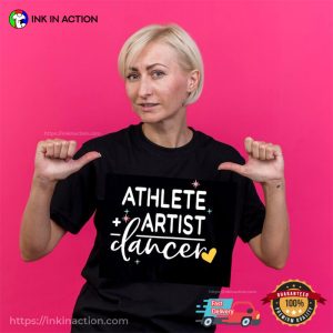 Athlete Artist Funny dance mom shirts 2