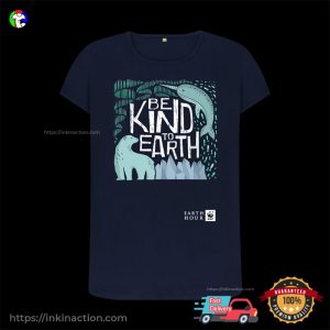 Be Kind To Earth Arctic T shirt, global environment day 1