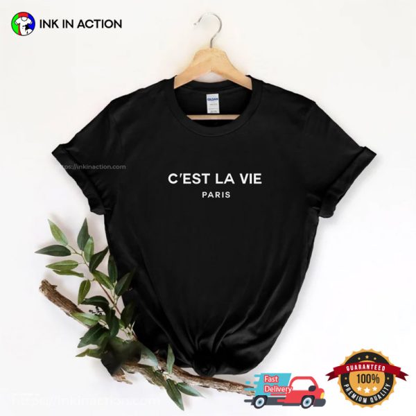C’est La Vie Paris French Comfort Colors Shirt