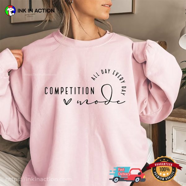 Competition All Day Every Day Dance T-shirts