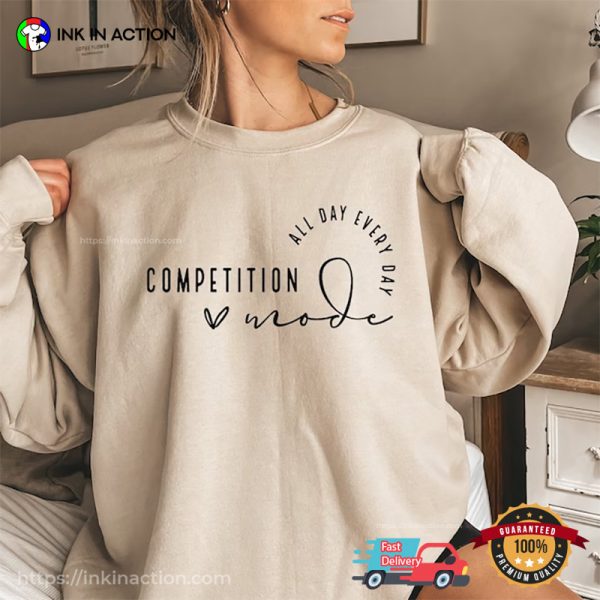 Competition All Day Every Day Dance T-shirts