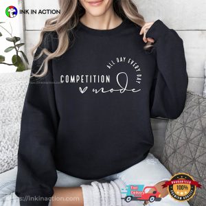 Competition All Day Every Day dance t shirts