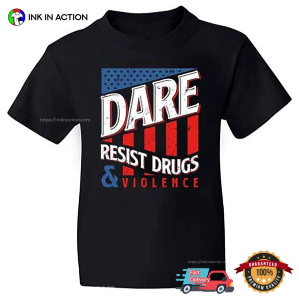 Dare Ewsist Drugs & Violence Usa Flag Shirt