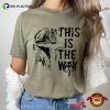 Disneyland This Is The Way Unisex T-shirt