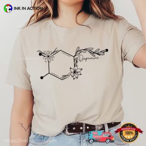 Dopamine Neurotransmitter Mental Health Shirts
