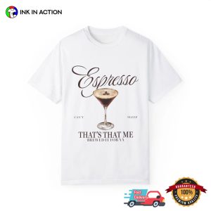 Espresso That's That Me sabrina carpenter songs Comfort Colors T shirt 2