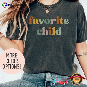 Favorite Child Comfort Colors T-shirt