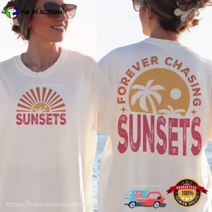 Forever Chasing Sunsets Retro Summer 2 Sided T shirt 1