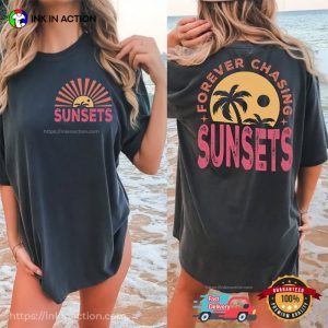 Forever Chasing Sunsets Retro Summer 2 Sided T-shirt