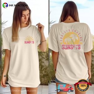 Forever chasing sunsets Tropical Summer Comfort Colors T shirt