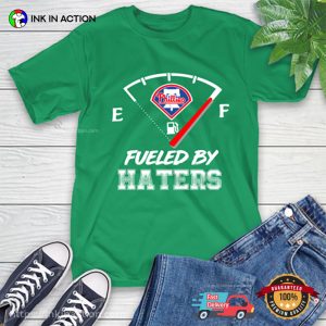 Fueled By Haters Funny philadelphia phillies t shirts 2