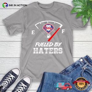Fueled By Haters Funny philadelphia phillies t shirts 3
