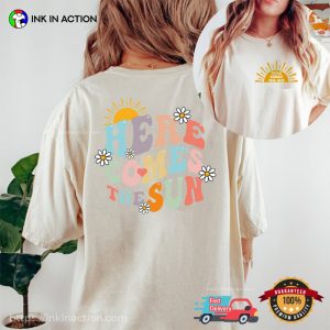 Here Comes The Sun Groovy summer shirt