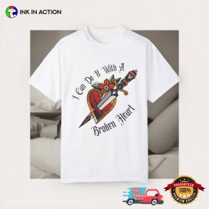 I Can Do It With A Broken Heart Taylor Swift Tee