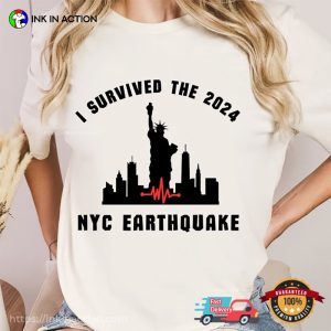 I Survived The 2024 Nyc Earthquake Survivor Tee