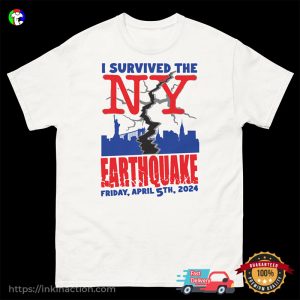 I Survived The NY Earthquake Trending T shirt 2