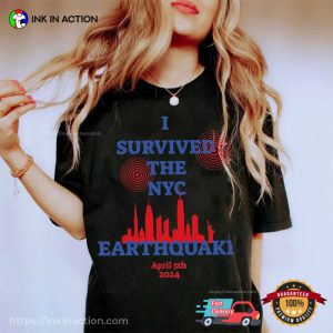 I Survived The NYC Earthquake 5th April 5th 2024 Comfort Colors Tee 2