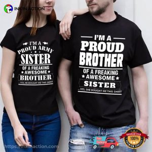 I’m A Proud Brother Sister Of A Freaking Awesome Sister Brother Couple T-shirt