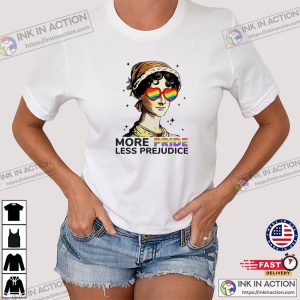 Jane Austen More Pride Less Prejudice Funny lgbt month T shirt