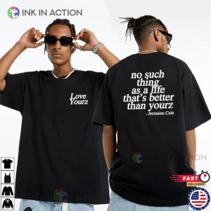 Love Yourz Lyrics J Cole Vintage Shirt