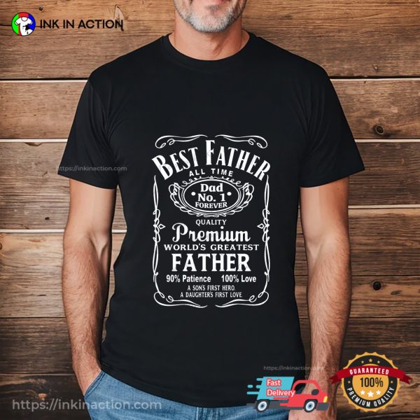 Best Father All Time Happy Fathers Day Shirt