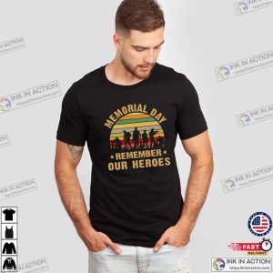 Memorial Day Remember Our Heroes Vintage T-shirt, Happy Memorial Day 2024