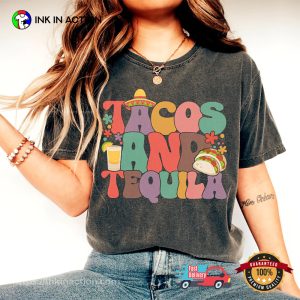 Mexican Fiesta tacos & tequila Comfort Colors Tee