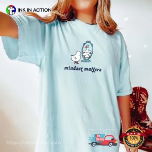 Mindset Matters Funny Mental Health Shirt 2