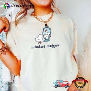 Mindset Matters Funny Mental Health Shirt