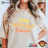 More Serotonin Please Mental Health Shirts