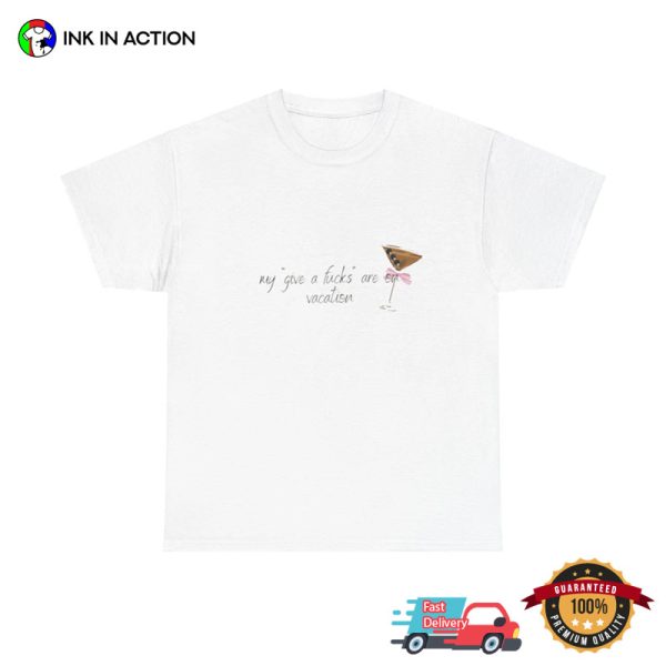 My Give A Fuck Are On Vacation Sabrina Carpenter Espresso Lyric T-shirt