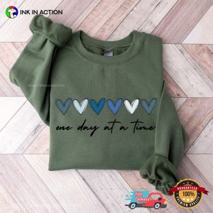 One Day At A Time Inspirational Quotes T-shirt, Mental Health Clothing