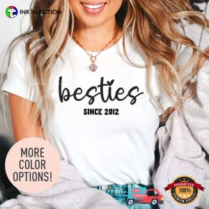 Personalized Year Besties Since BFF Comfort Colors Tee 1