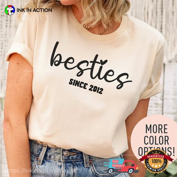 Personalized Year Besties Since BFF Comfort Colors Tee