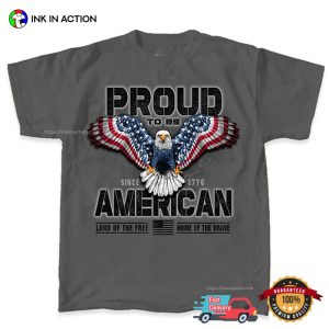 Proud To Be American American Flag Shirt