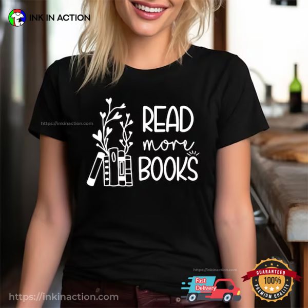 Read More Book World Book Week T-Shirt, Bookish Gifts