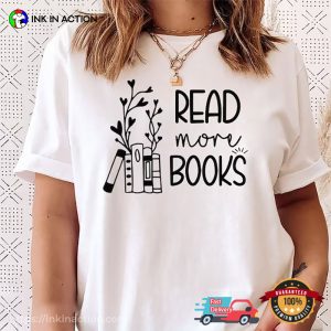 Read More Book world book week T Shirt, bookish gifts 2