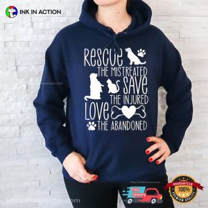 Rescue, Save And Love Your Pet T Shirt, love your pet day Merch 1