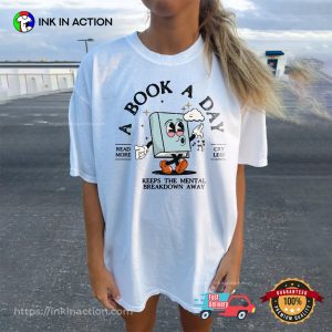 Retro A Book A Day mental health matters quotes Shirt 2