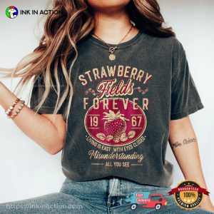 Strawberry Fields Forever 1967 Comfort Colors T shirt 3